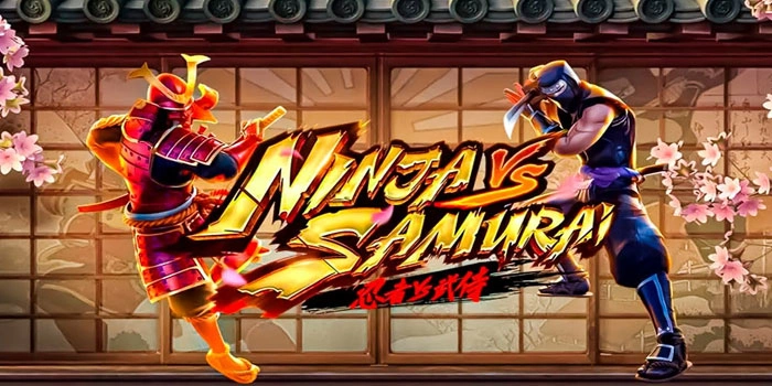 Teknik Terbaik Raih Cuan Besar Di Slot Ninja Vs Samurai